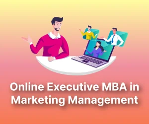 Online Executive MBA in Marketing Management